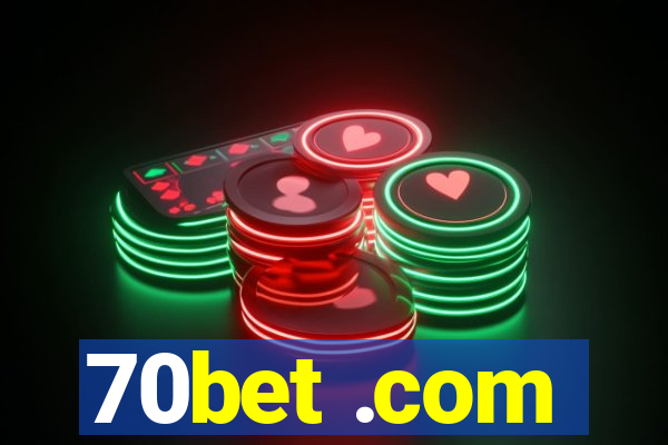 70bet .com